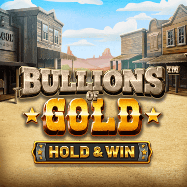 Bullions of Gold - Hold & Win